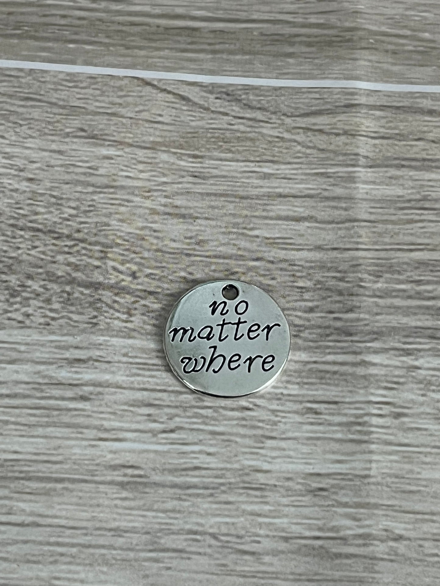 No Matter Where Charm